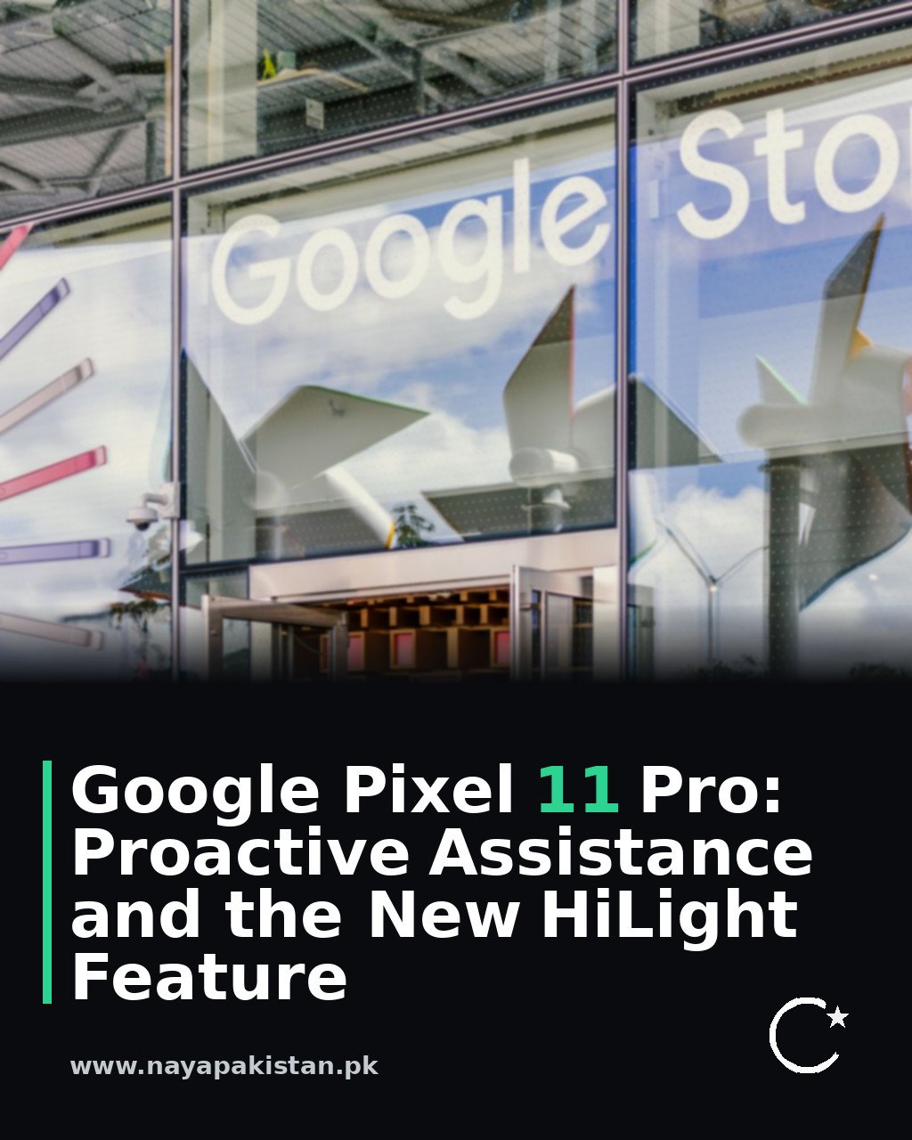Google Pixel 11 Pro: Proactive Assistance and the New HiLight Feature