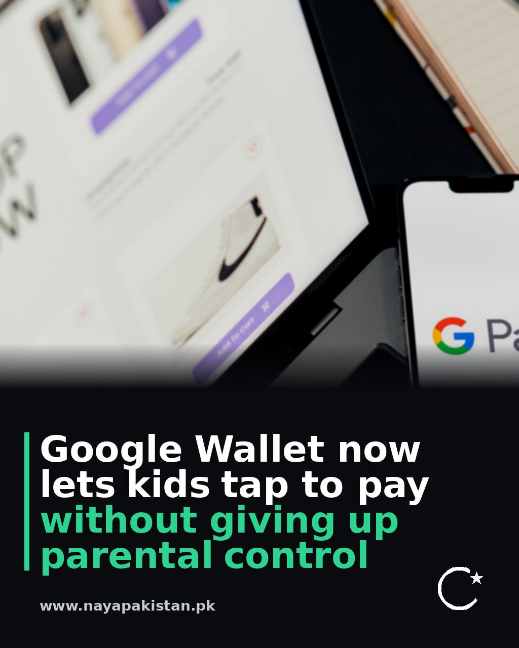 Google Wallet now lets kids tap to pay without giving up parental control