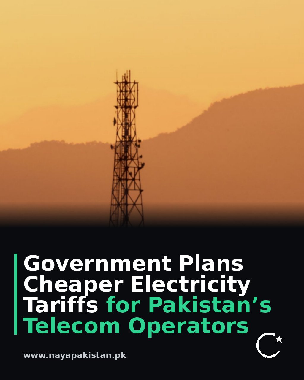 Government Plans Cheaper Electricity Tariffs for Pakistan’s Telecom Operators