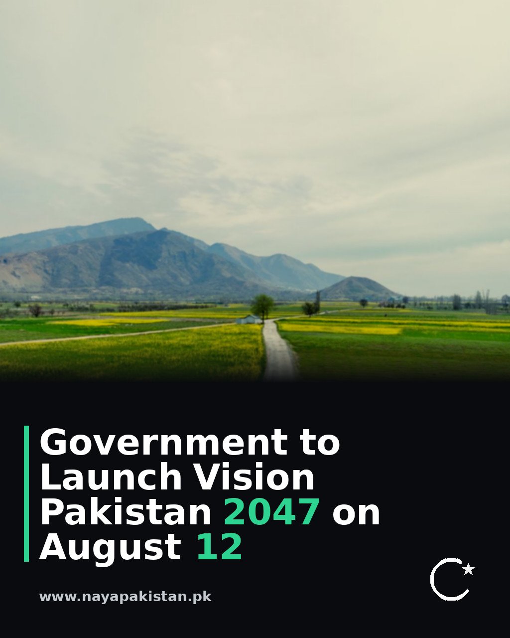 Government to Launch Vision Pakistan 2047 on August 12
