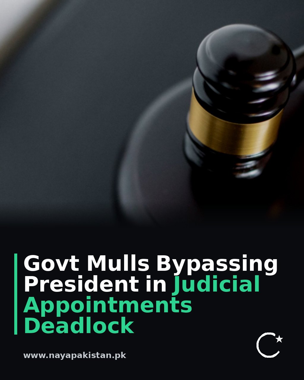 Govt Mulls Bypassing President in Judicial Appointments Deadlock