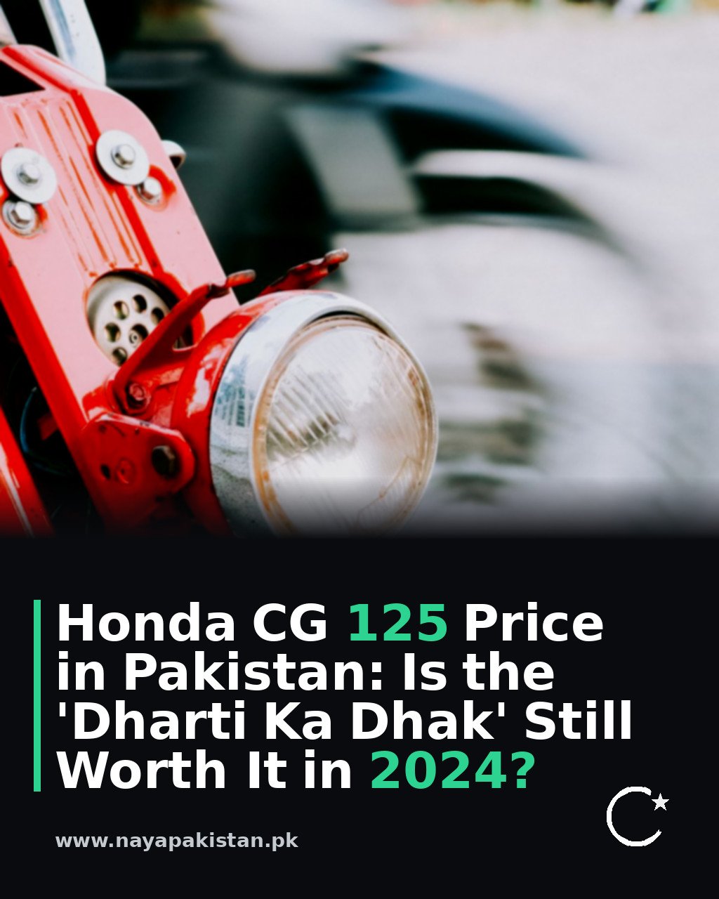 Honda CG 125 Price in Pakistan: Is the 'Dharti Ka Dhak' Still Worth It in 2024?