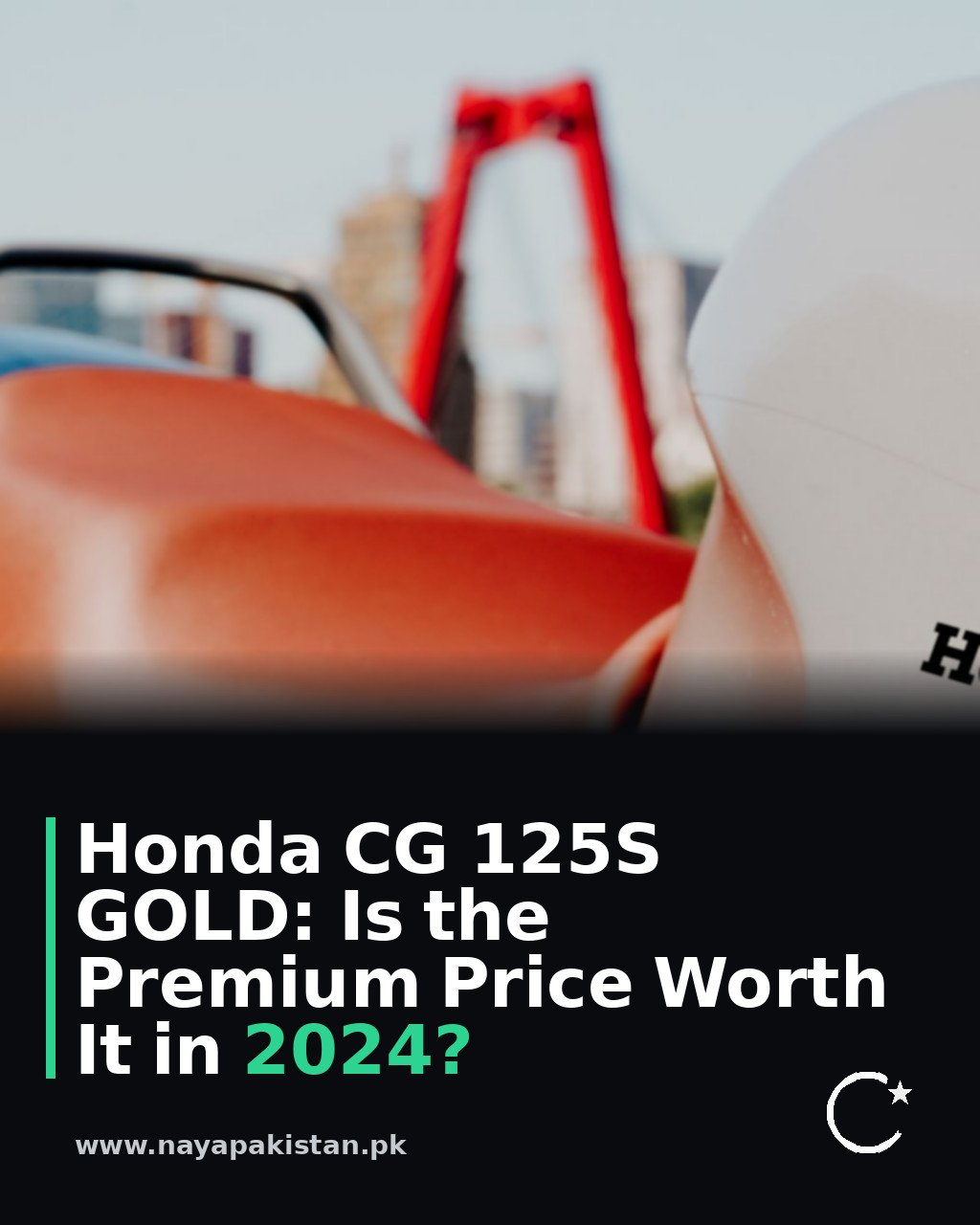 Honda CG 125S GOLD: Is the Premium Price Worth It in 2024?