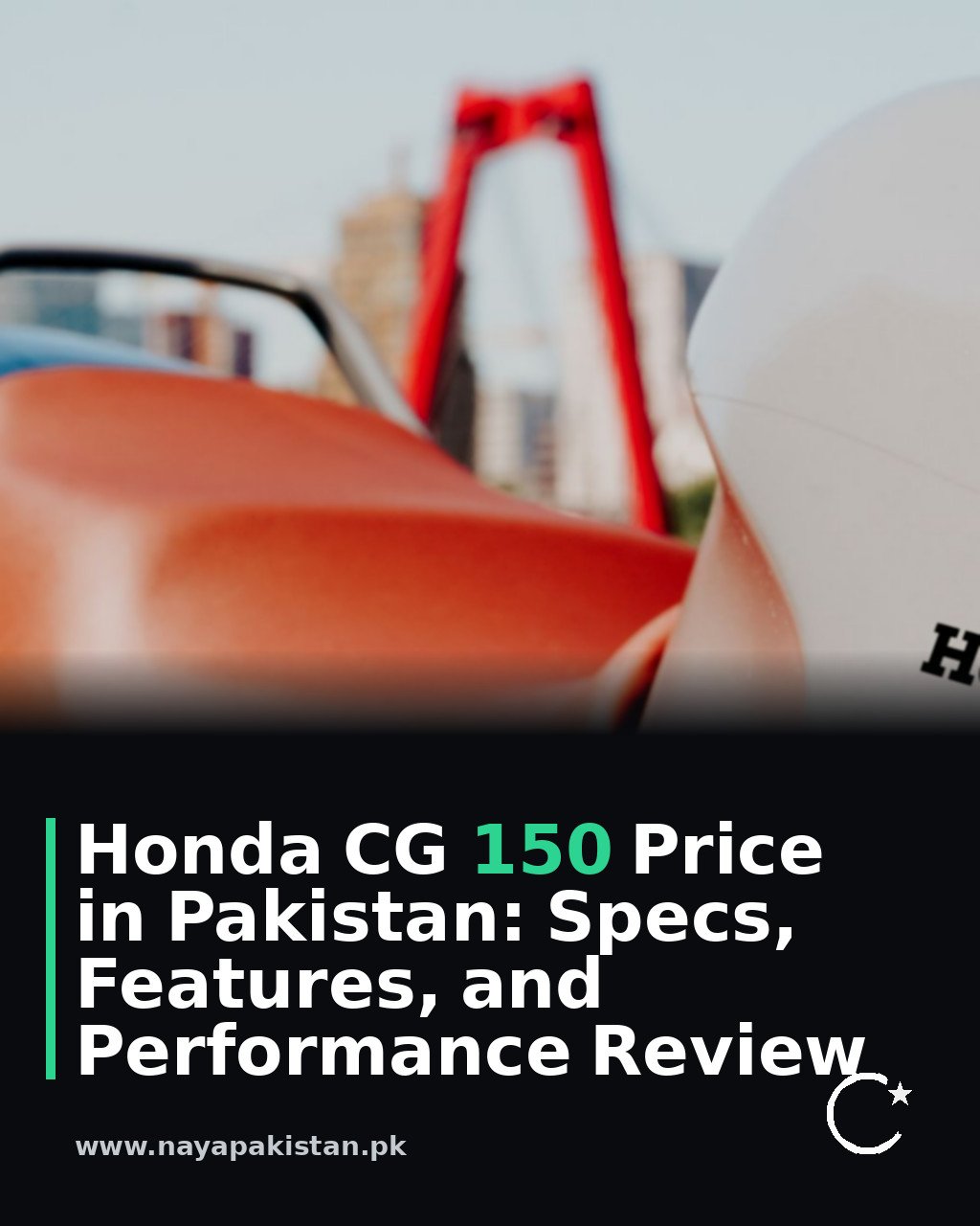 Honda CG 150 Price in Pakistan: Specs, Features, and Performance Review