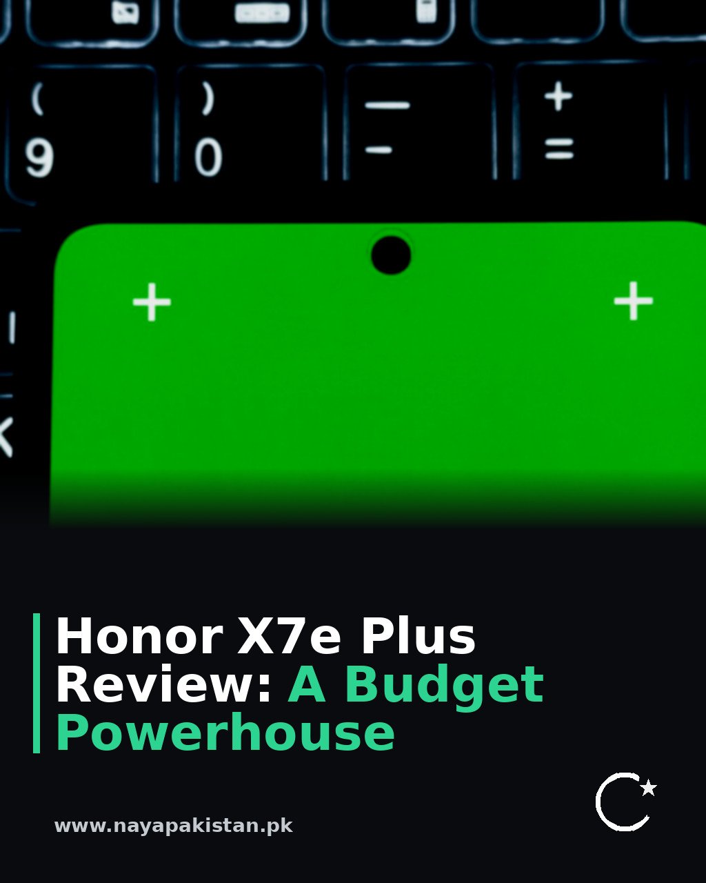 Honor X7e Plus Review: A Budget Powerhouse