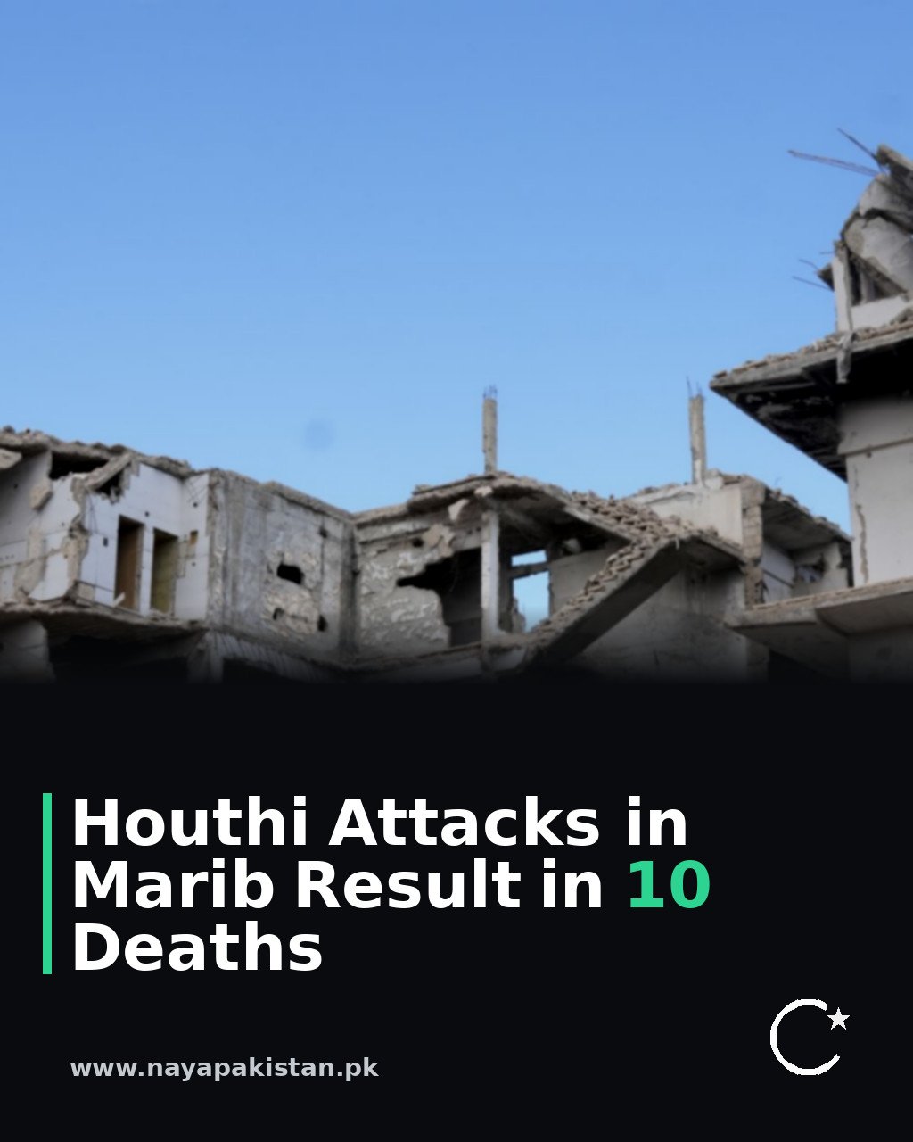 Houthi Attacks in Marib Result in 10 Deaths