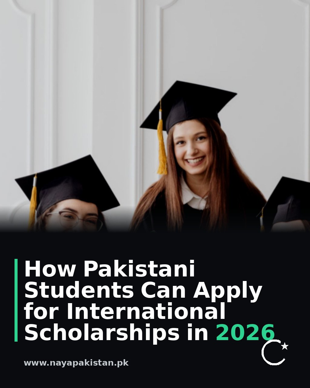 How Pakistani Students Can Apply for International Scholarships in 2026