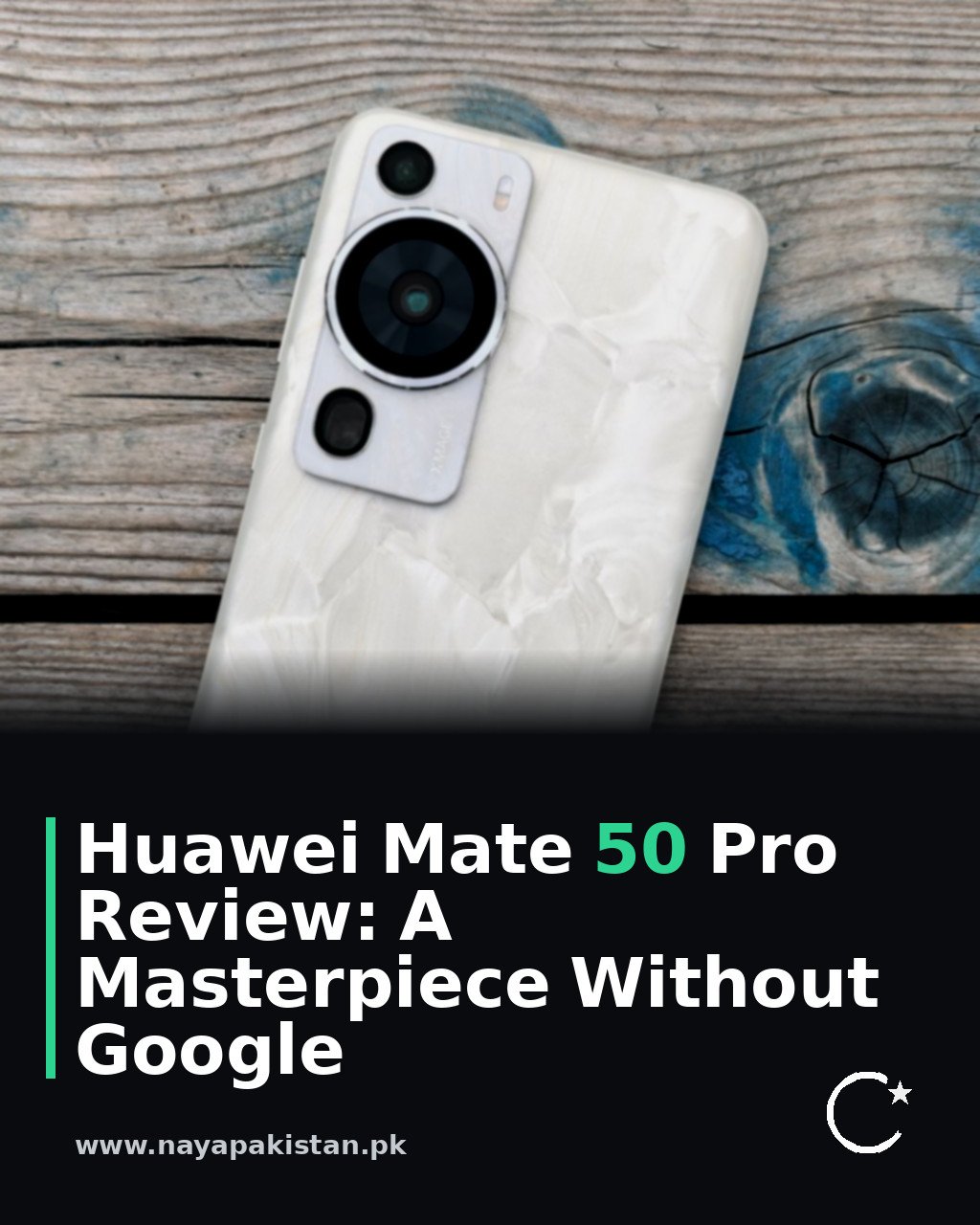 Huawei Mate 50 Pro Review: A Masterpiece Without Google