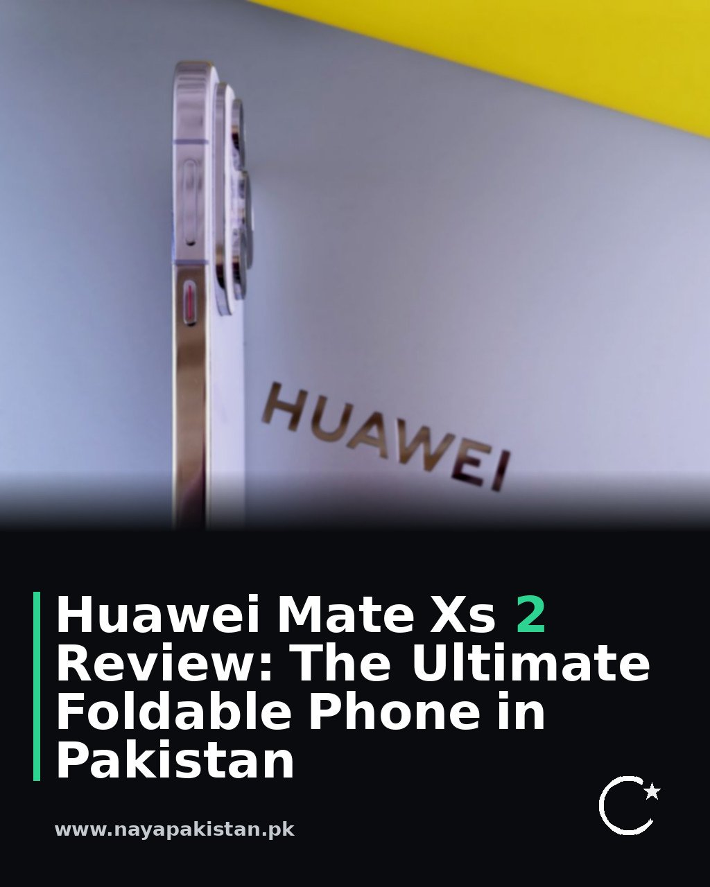 Huawei Mate Xs 2 Review: The Ultimate Foldable Phone in Pakistan