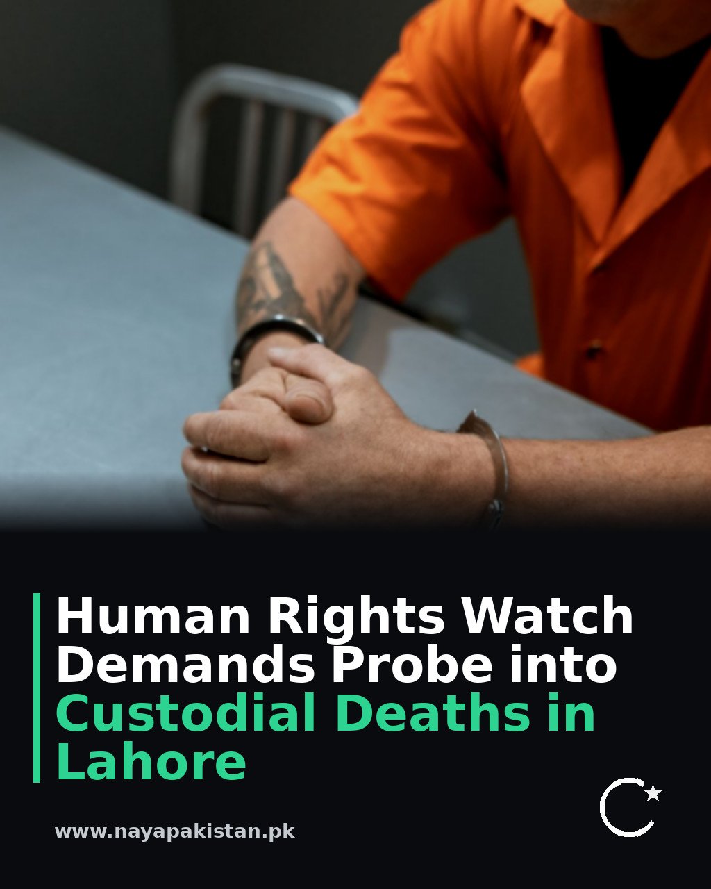 Human Rights Watch Demands Probe into Custodial Deaths in Lahore