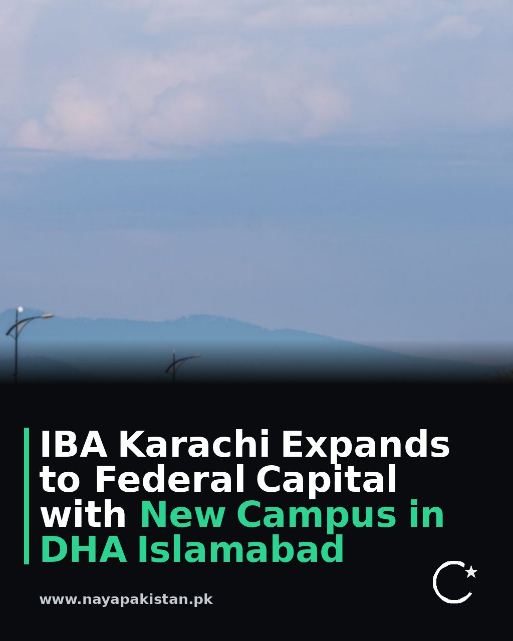 IBA Karachi Expands to Federal Capital with New Campus in DHA Islamabad