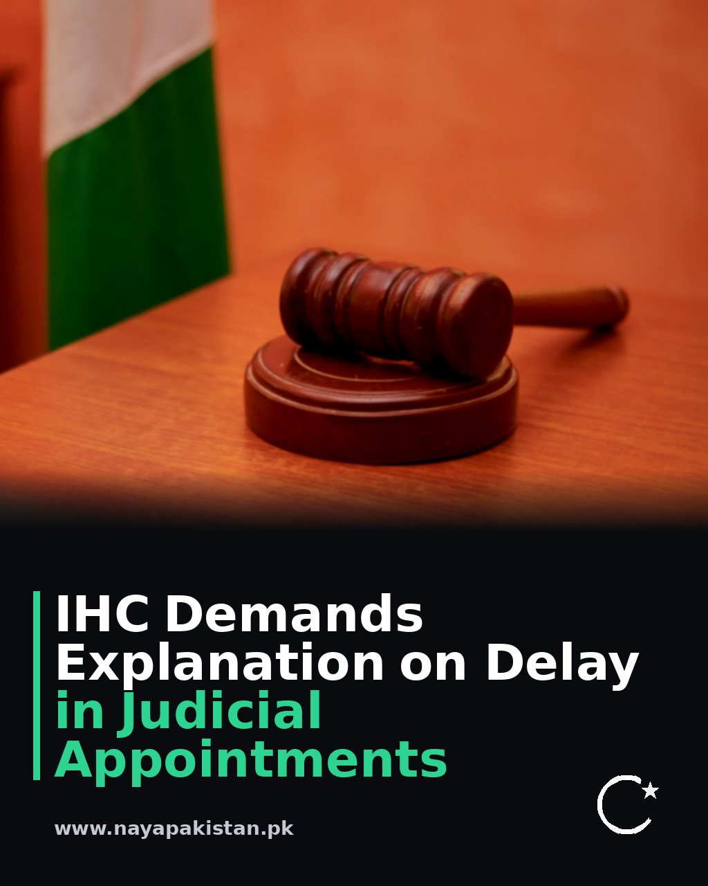 IHC Demands Explanation on Delay in Judicial Appointments