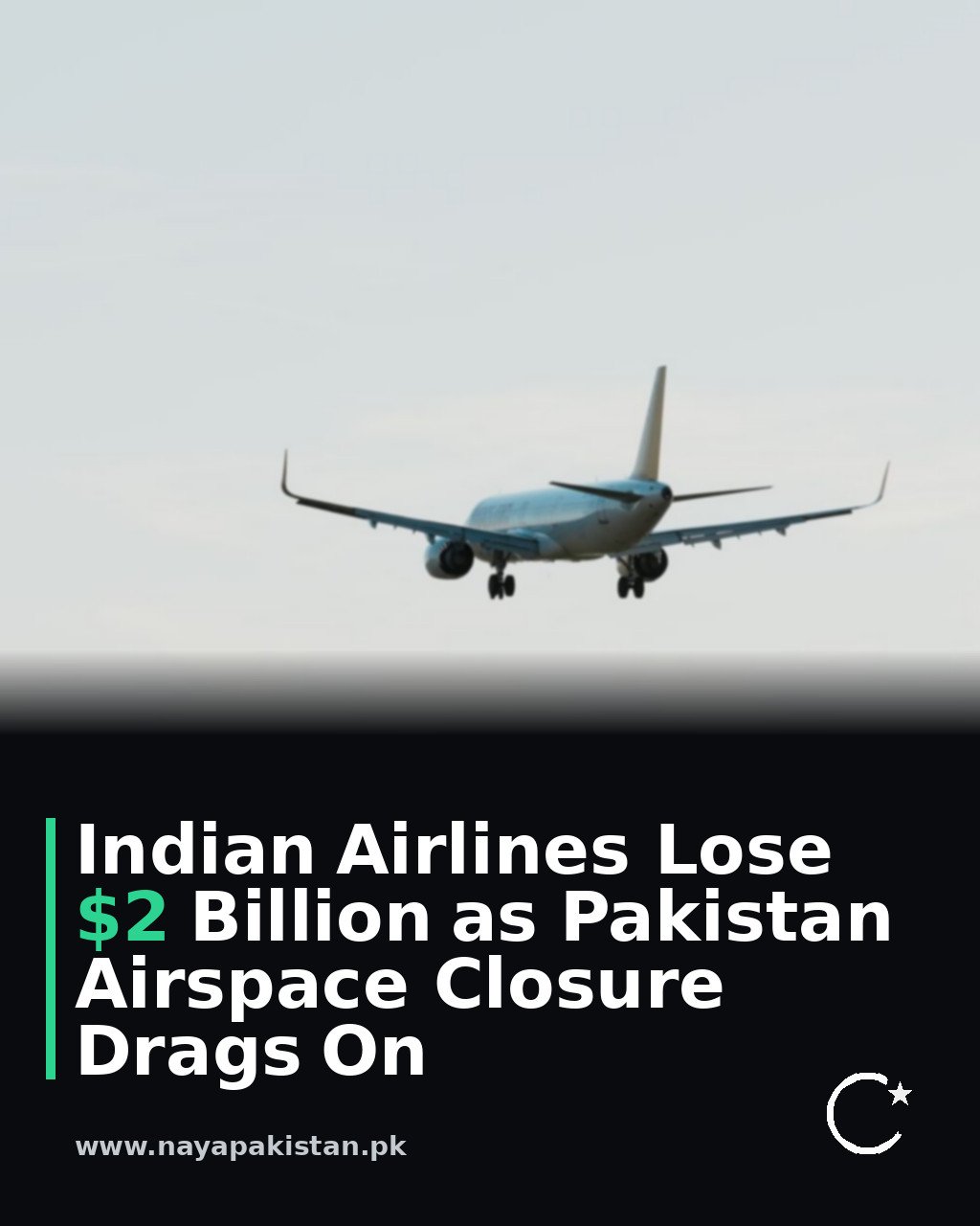 Indian Airlines Lose $2 Billion as Pakistan Airspace Closure Drags On