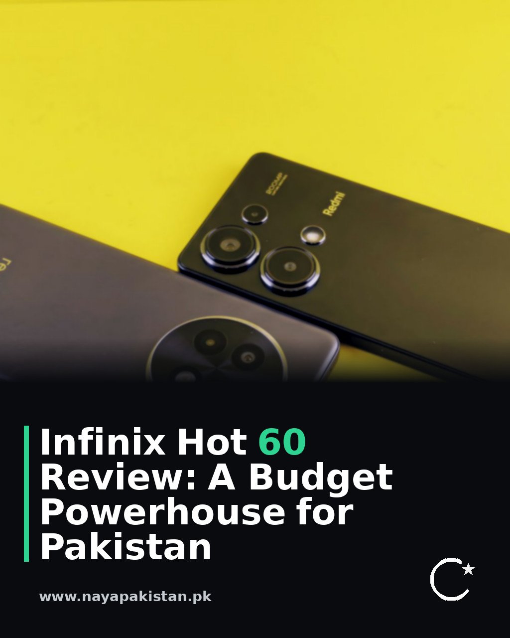 Infinix Hot 60 Review: A Budget Powerhouse for Pakistan