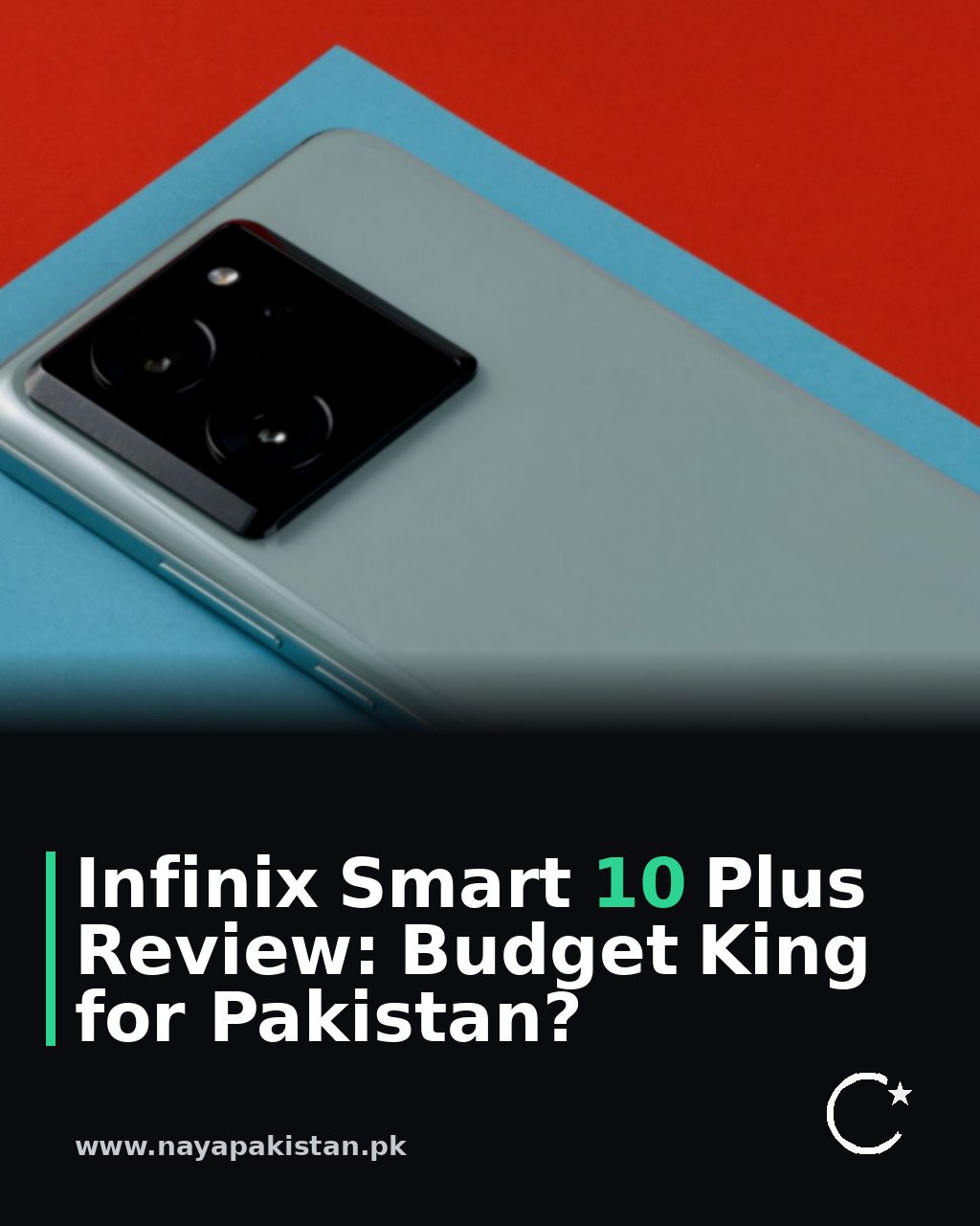 Infinix Smart 10 Plus Review: Budget King for Pakistan?