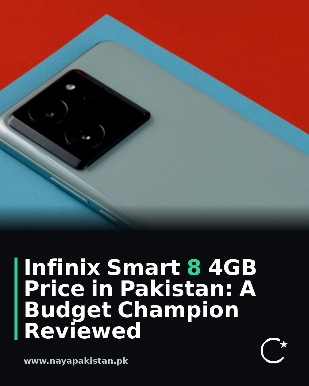 Infinix Smart 8 4GB Price in Pakistan: A Budget Champion Reviewed