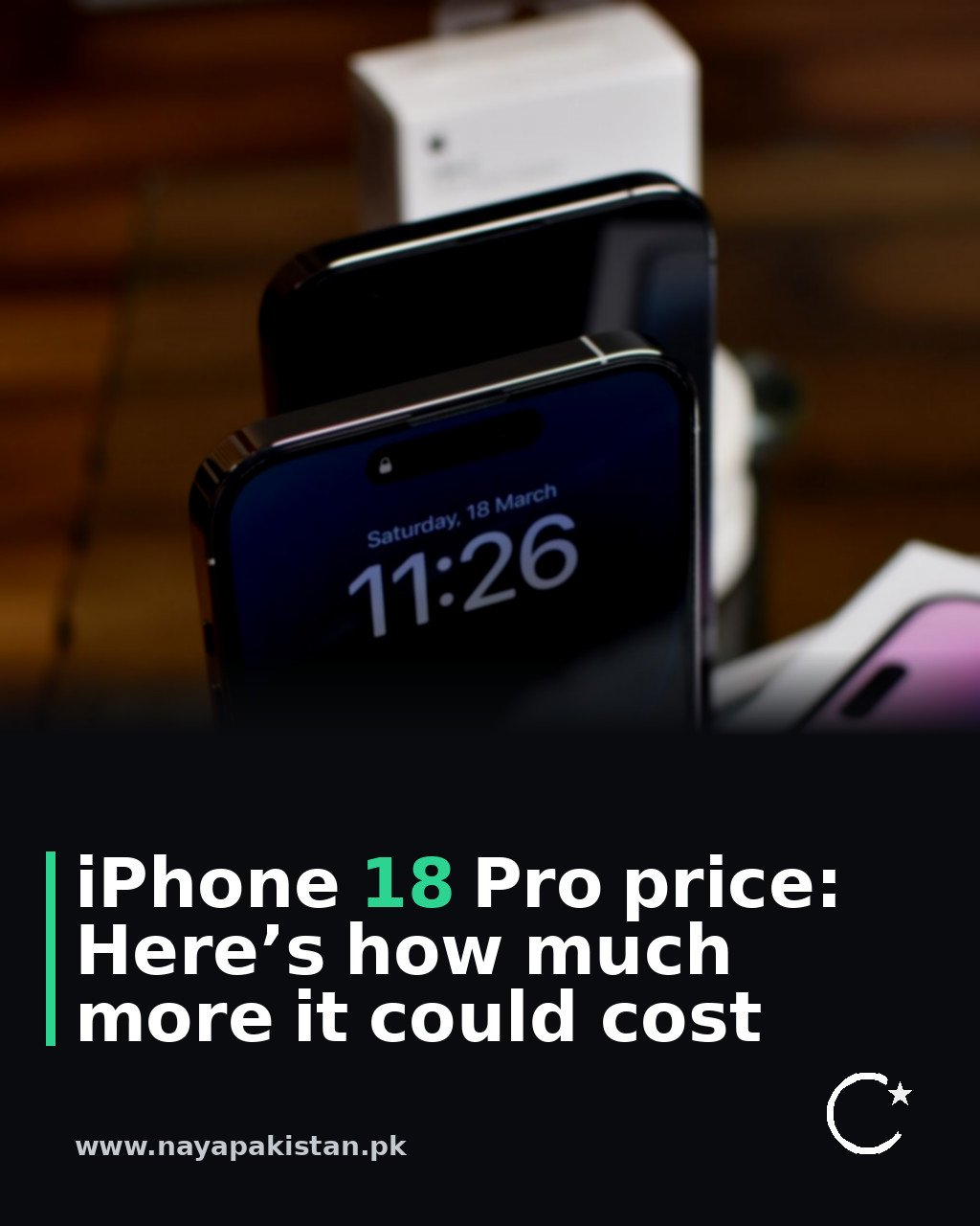 iPhone 18 Pro price: Here’s how much more it could cost
