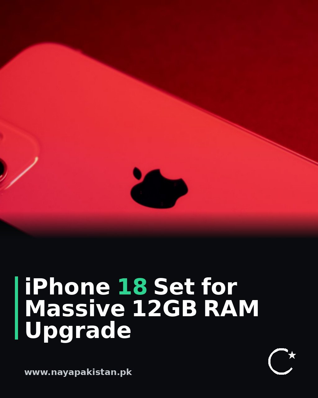 iPhone 18 Set for Massive 12GB RAM Upgrade