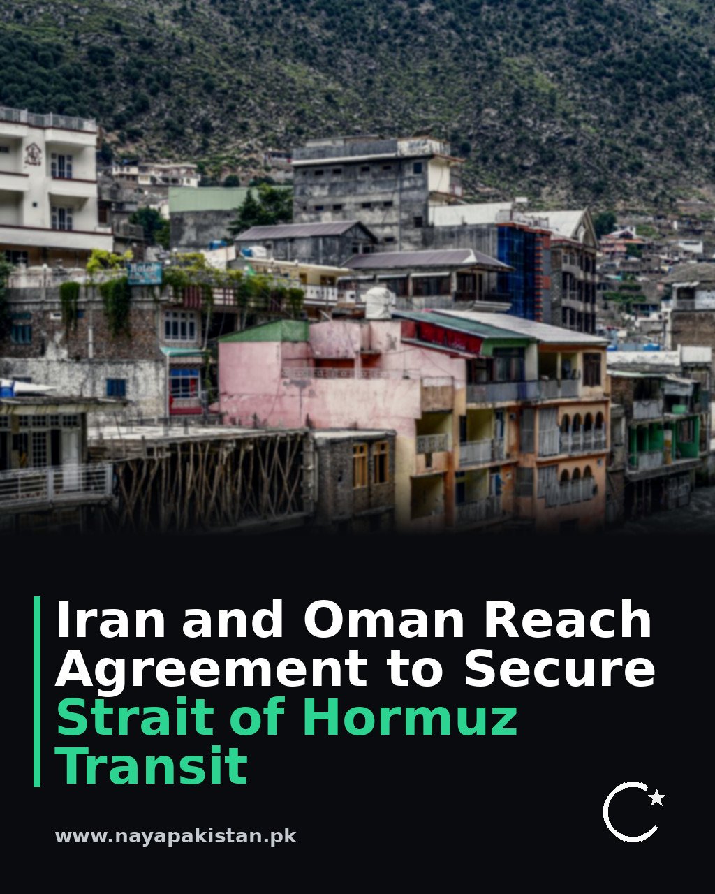Iran and Oman Reach Agreement to Secure Strait of Hormuz Transit