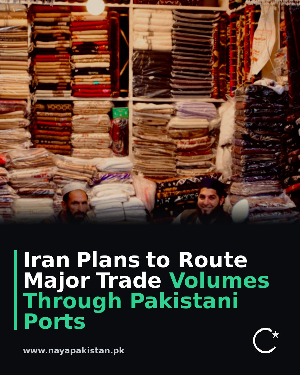 Iran Plans to Route Major Trade Volumes Through Pakistani Ports