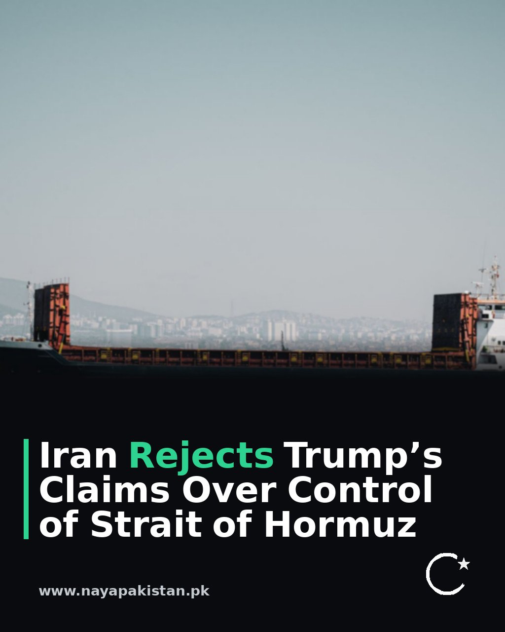 Iran Rejects Trump’s Claims Over Control of Strait of Hormuz