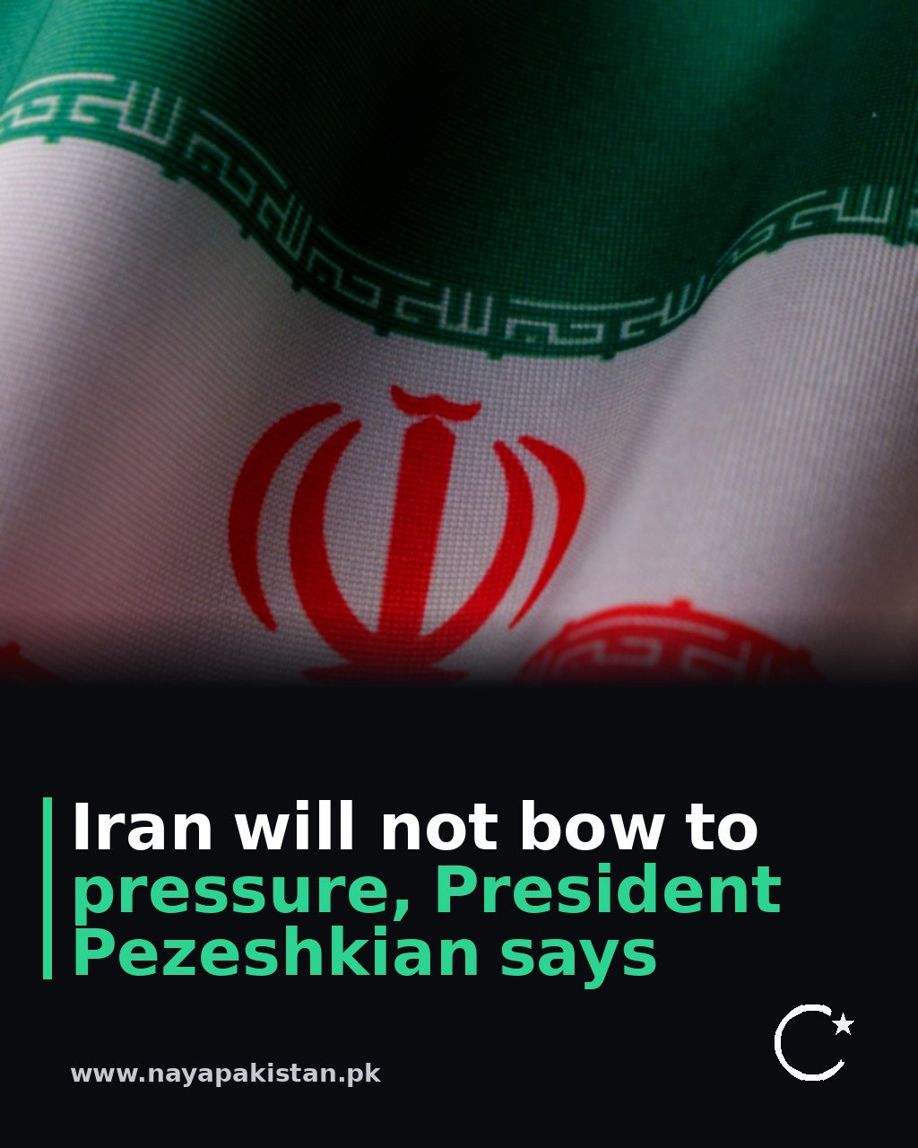Iran will not bow to pressure, President Pezeshkian says