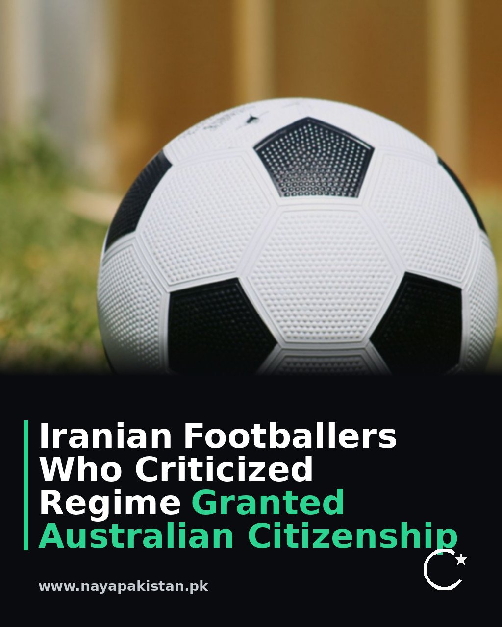 Iranian Footballers Who Criticized Regime Granted Australian Citizenship