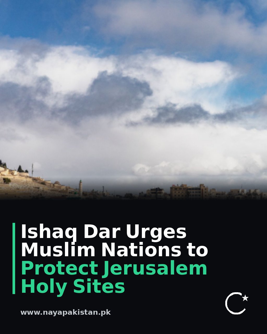 Ishaq Dar Urges Muslim Nations to Protect Jerusalem Holy Sites