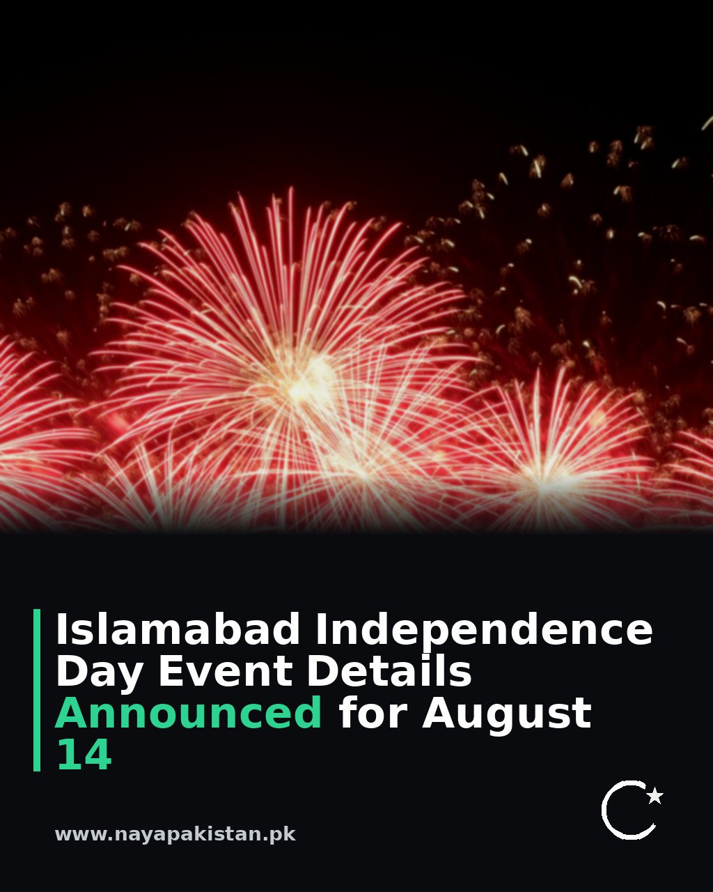 Islamabad Independence Day Event Details Announced for August 14