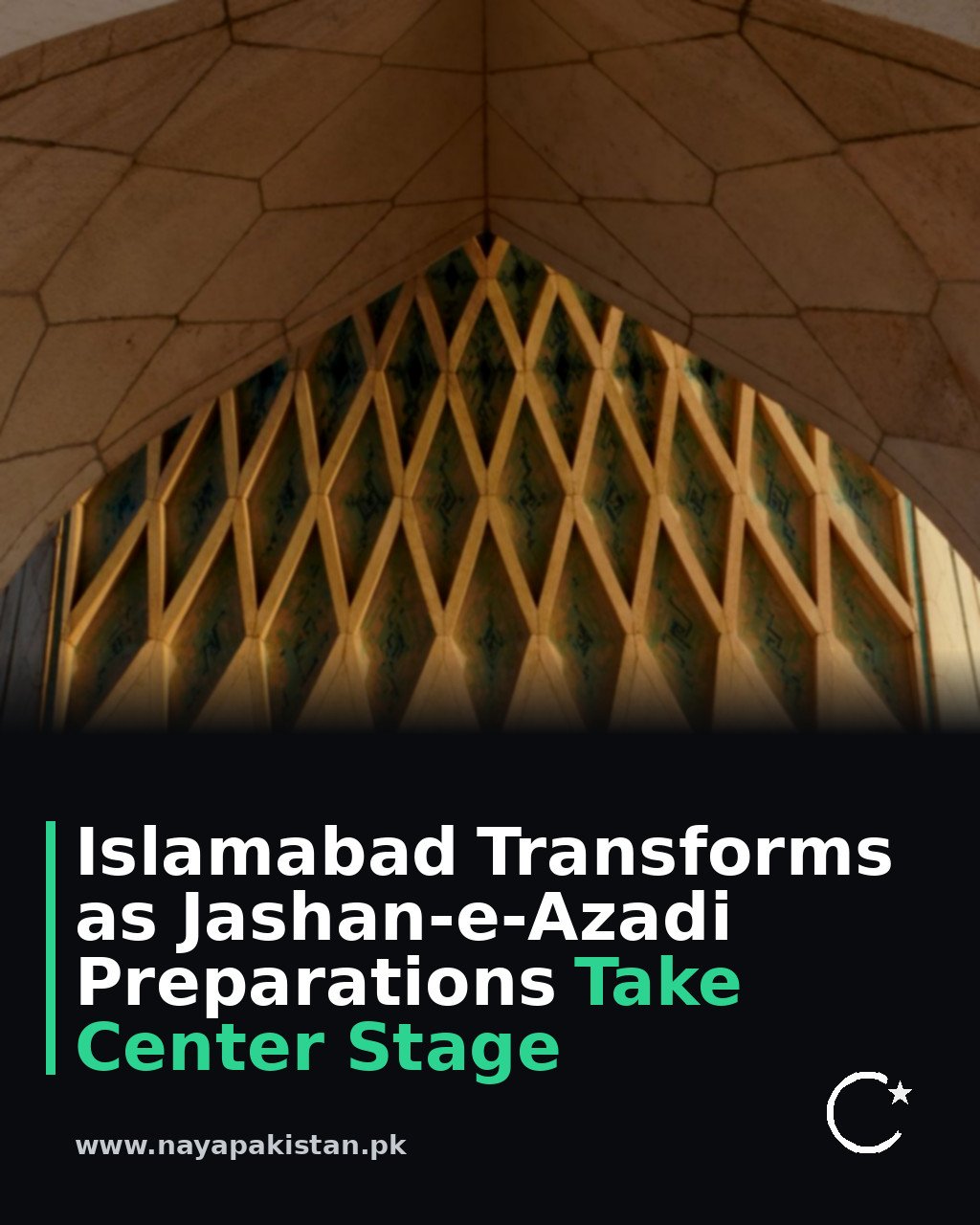 Islamabad Transforms as Jashan-e-Azadi Preparations Take Center Stage