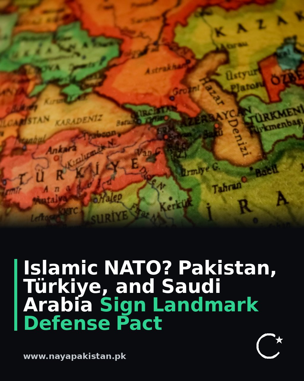 Islamic NATO? Pakistan, Türkiye, and Saudi Arabia Sign Landmark Defense Pact