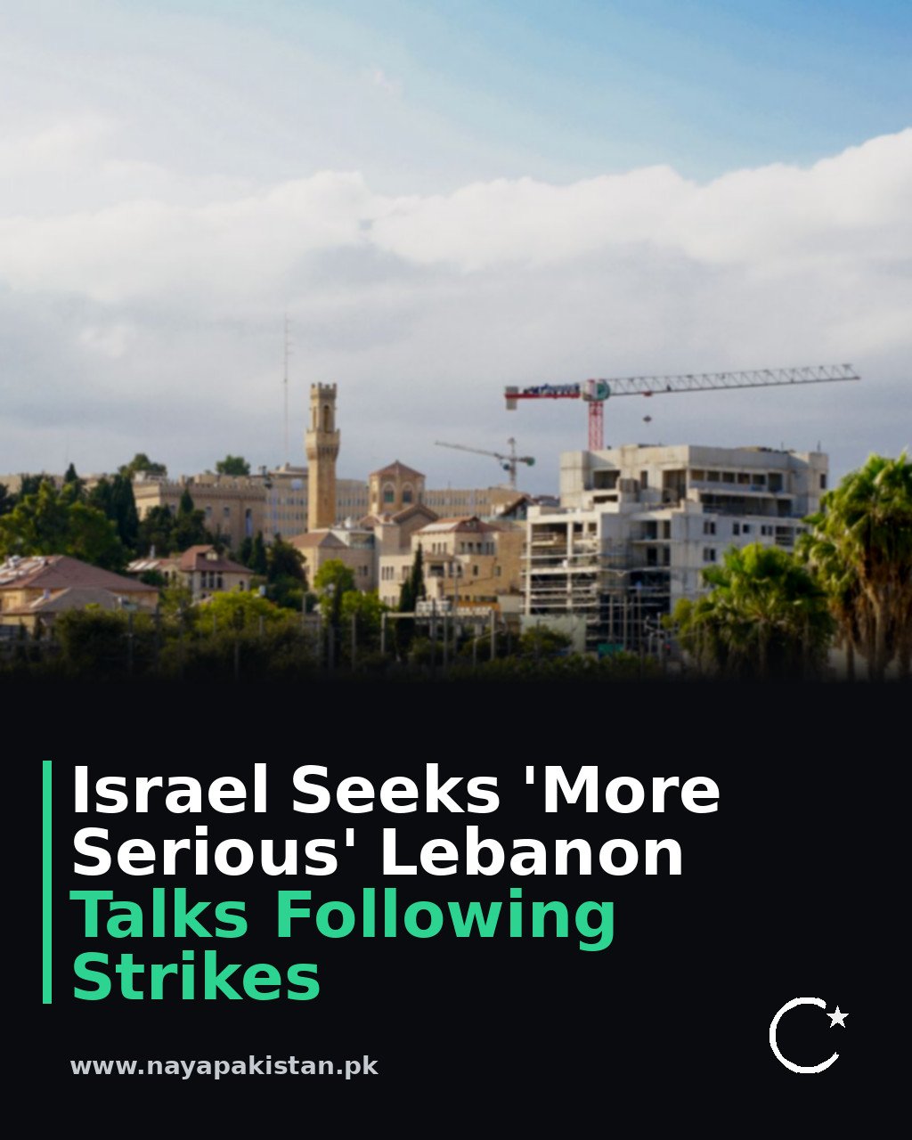 Israel Seeks 'More Serious' Lebanon Talks Following Strikes