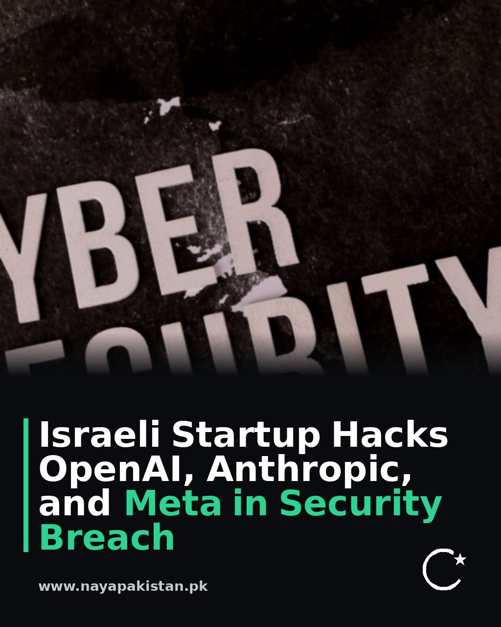 Israeli Startup Hacks OpenAI, Anthropic, and Meta in Security Breach
