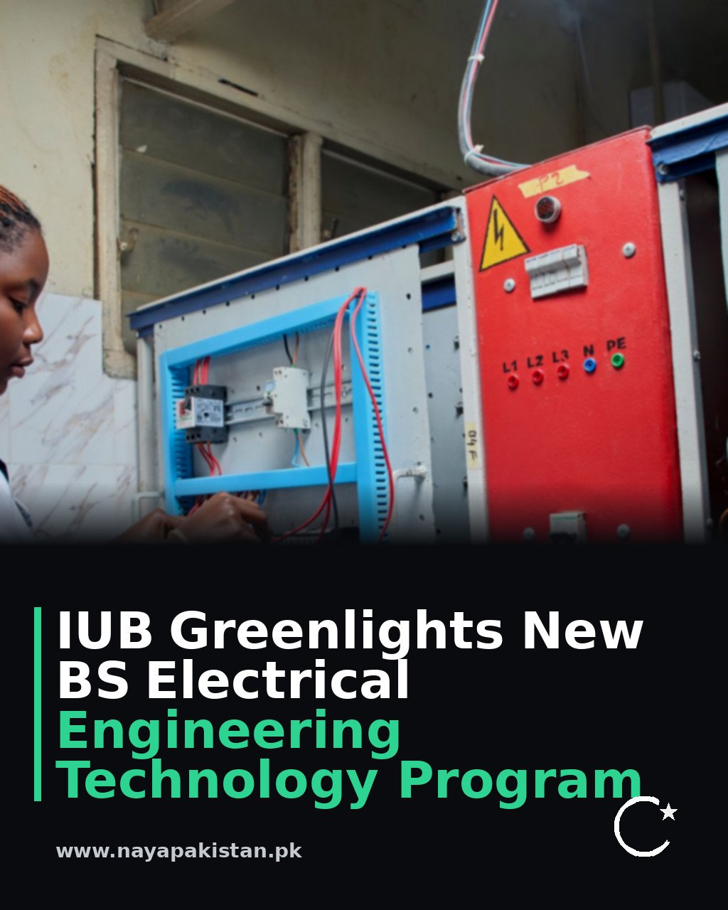 IUB Greenlights New BS Electrical Engineering Technology Program