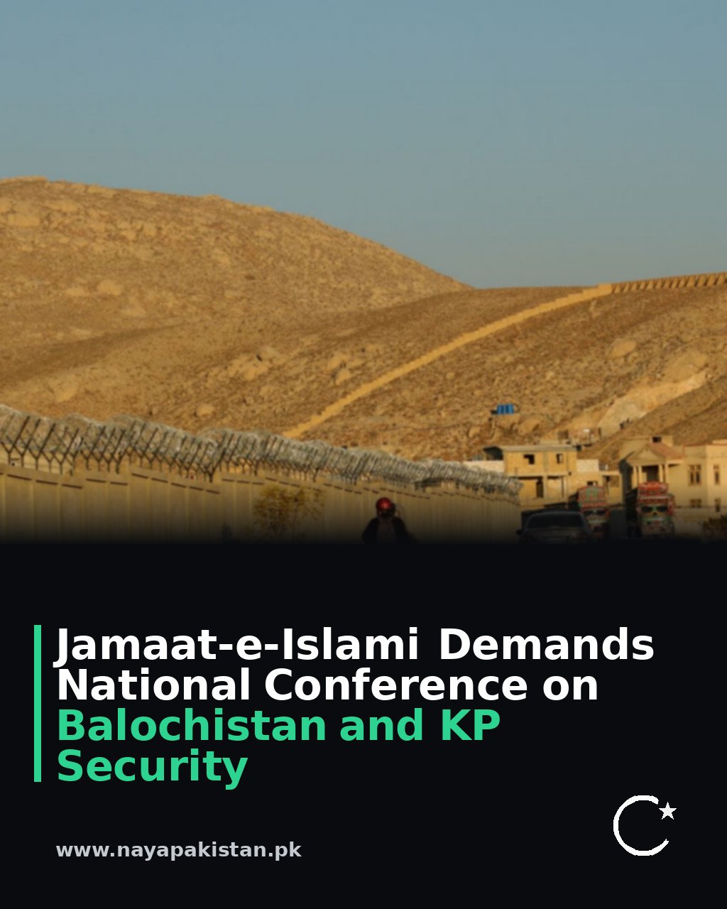 Jamaat-e-Islami Demands National Conference on Balochistan and KP Security