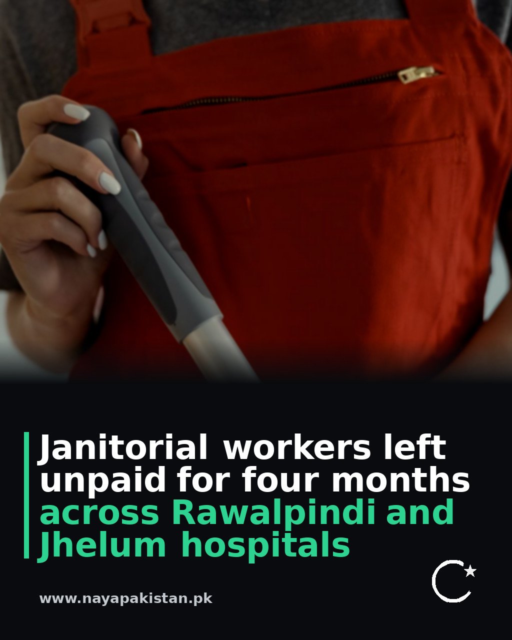 Janitorial workers left unpaid for four months across Rawalpindi and Jhelum hospitals