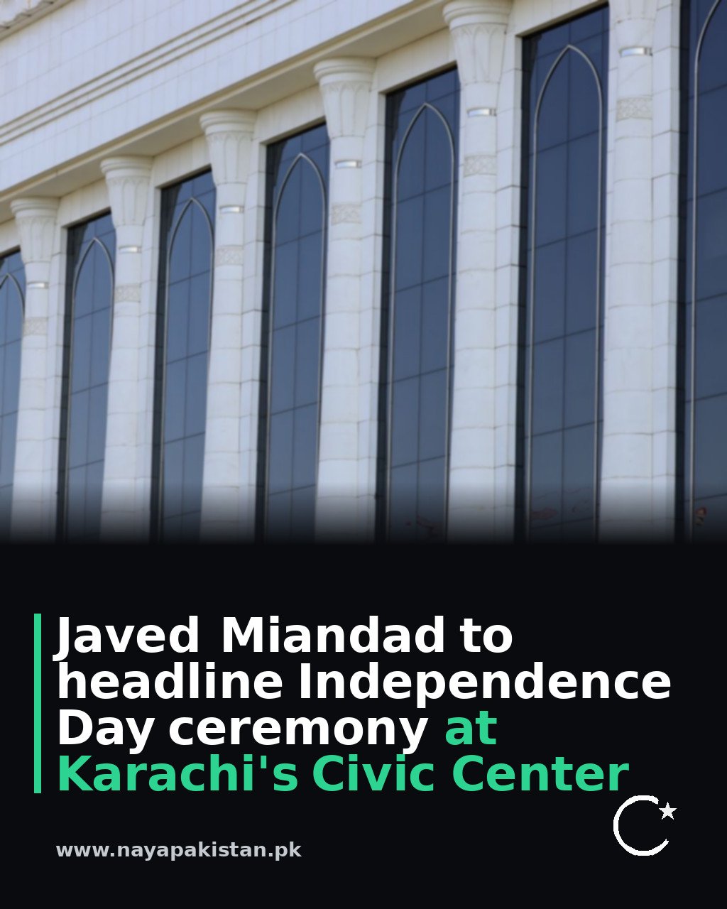 Javed Miandad to headline Independence Day ceremony at Karachi's Civic Center