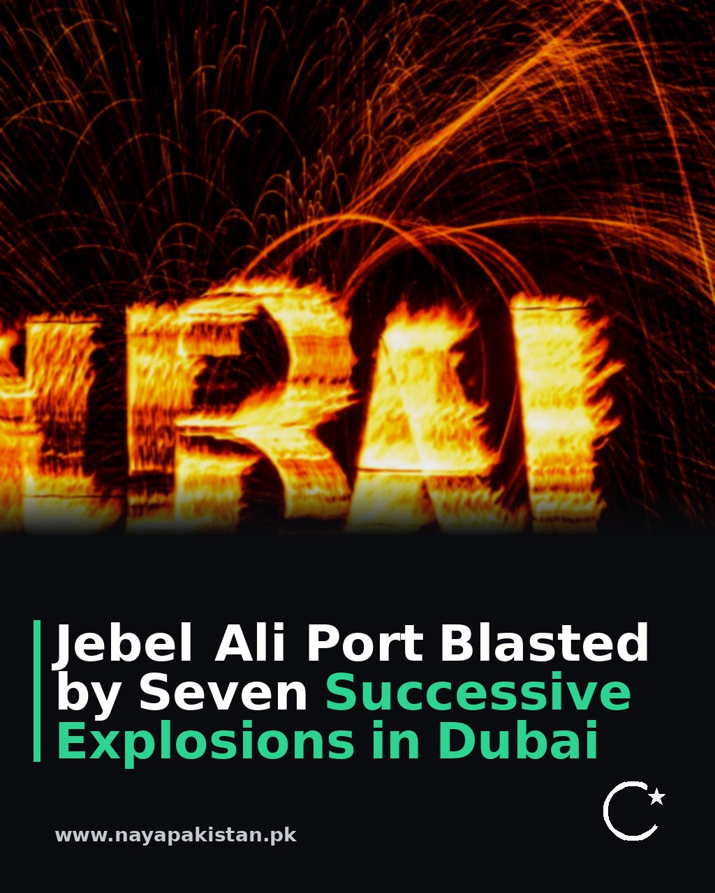 Jebel Ali Port Blasted by Seven Successive Explosions in Dubai