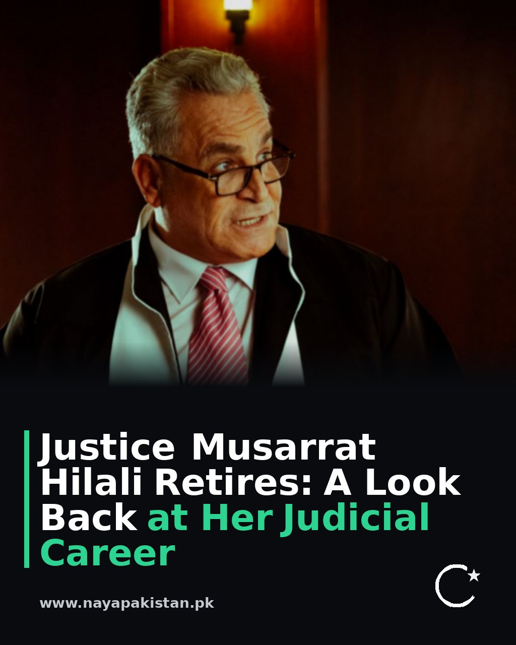 Justice Musarrat Hilali Retires: A Look Back at Her Judicial Career