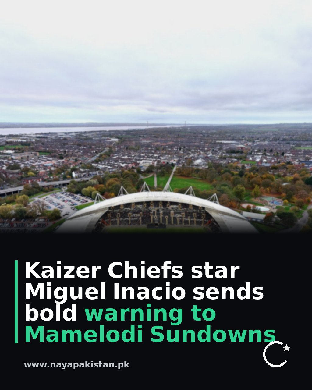 Kaizer Chiefs star Miguel Inacio sends bold warning to Mamelodi Sundowns