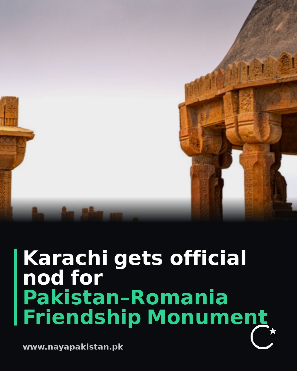 Karachi gets official nod for Pakistan–Romania Friendship Monument
