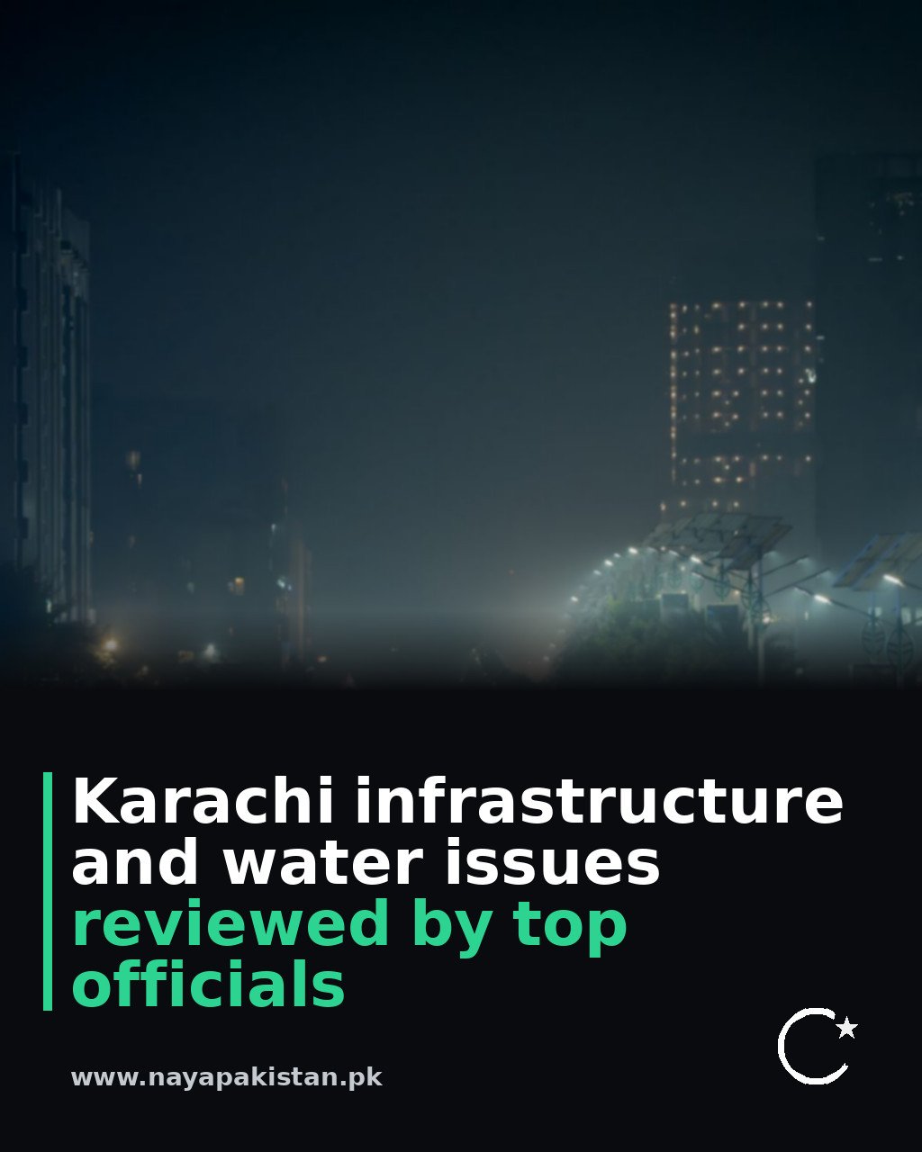 Karachi infrastructure and water issues reviewed by top officials