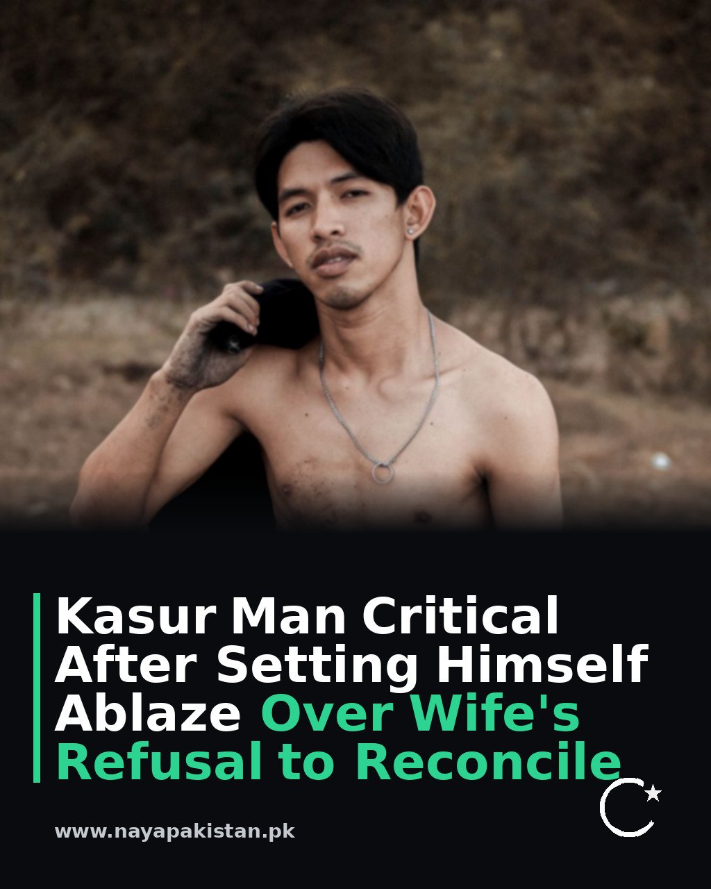 Kasur Man Critical After Setting Himself Ablaze Over Wife's Refusal to Reconcile
