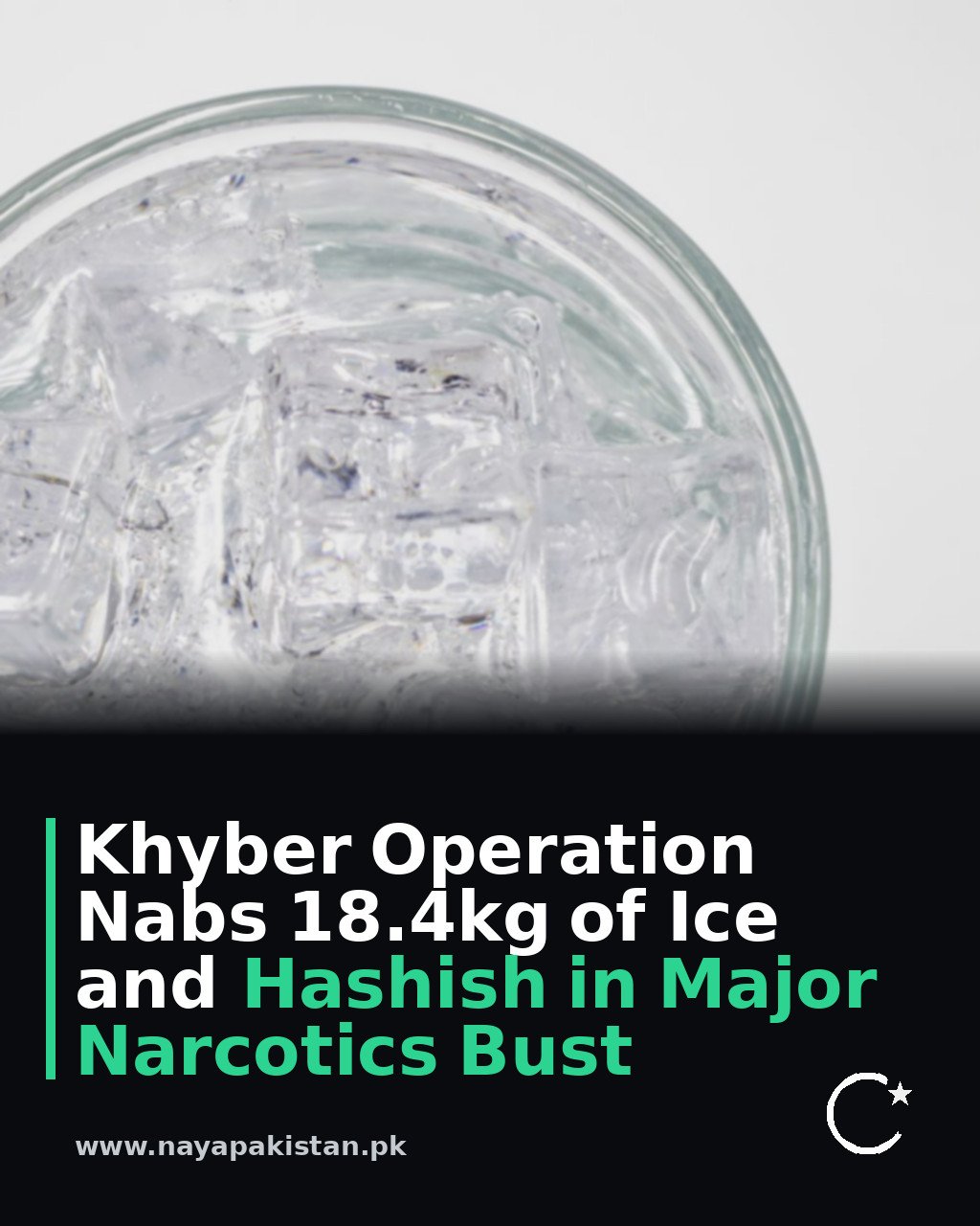 Khyber Operation Nabs 18.4kg of Ice and Hashish in Major Narcotics Bust