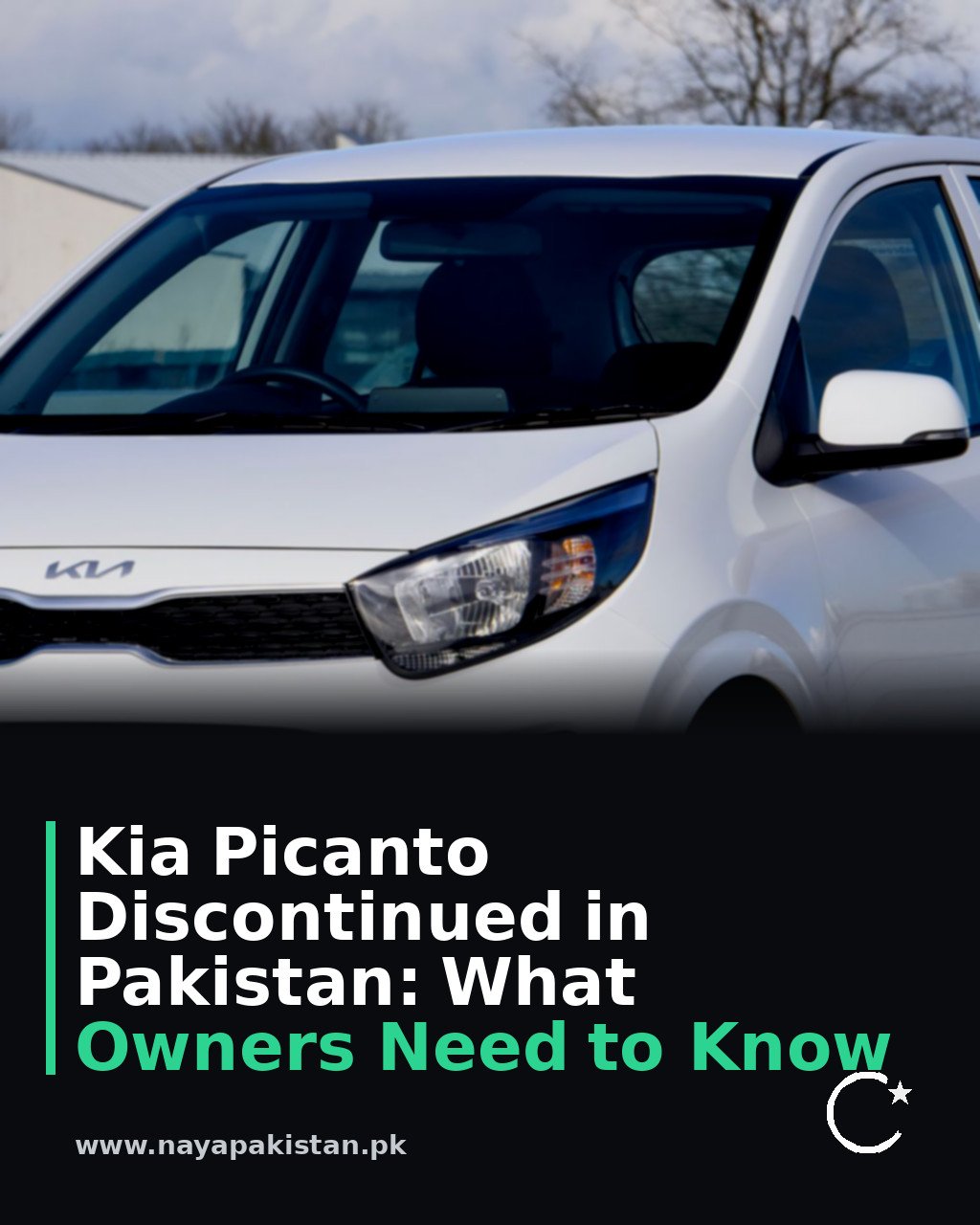 Kia Picanto Discontinued in Pakistan: What Owners Need to Know
