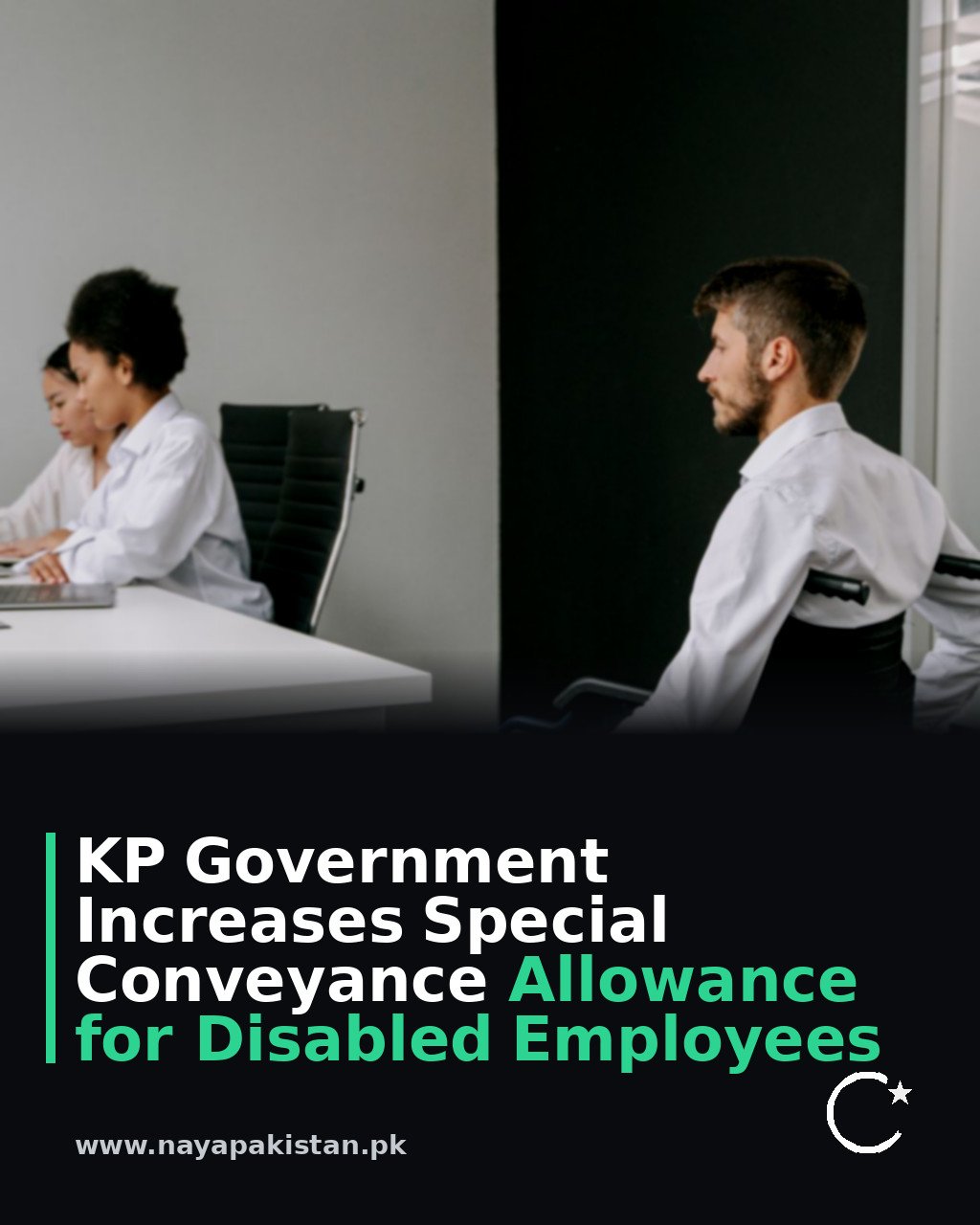 KP Government Increases Special Conveyance Allowance for Disabled Employees