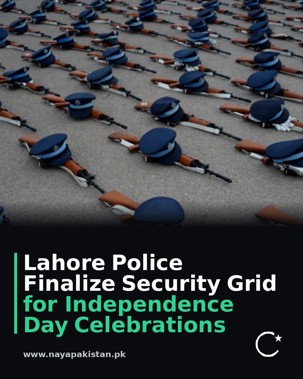 Lahore Police Finalize Security Grid for Independence Day Celebrations