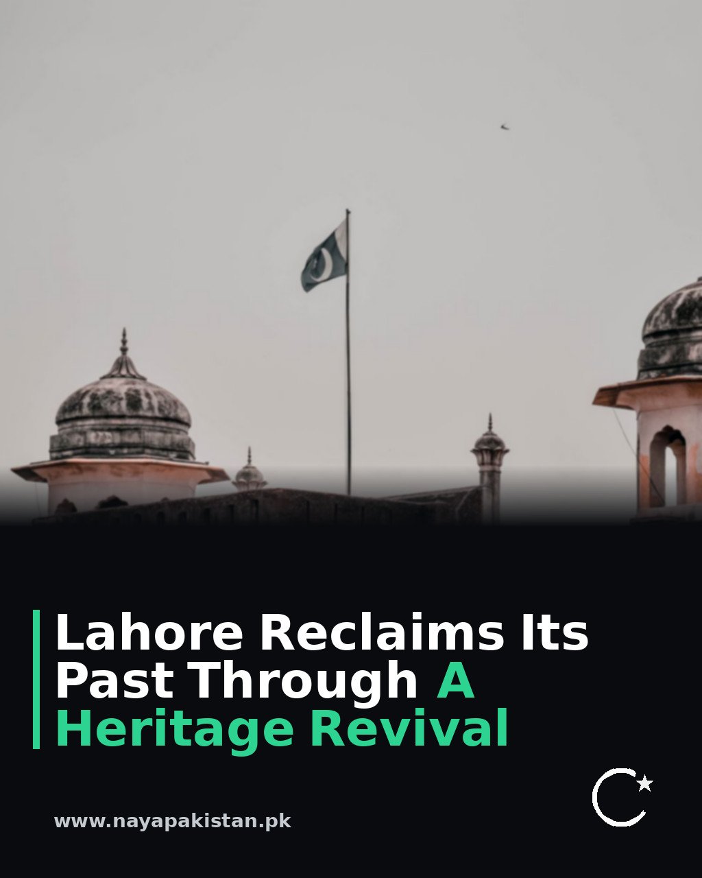 Lahore Reclaims Its Past Through A Heritage Revival