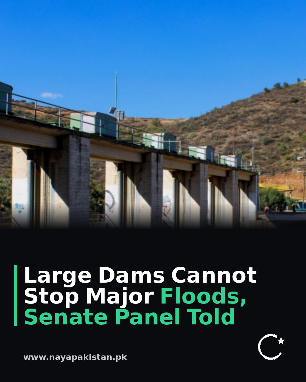 Large Dams Cannot Stop Major Floods, Senate Panel Told
