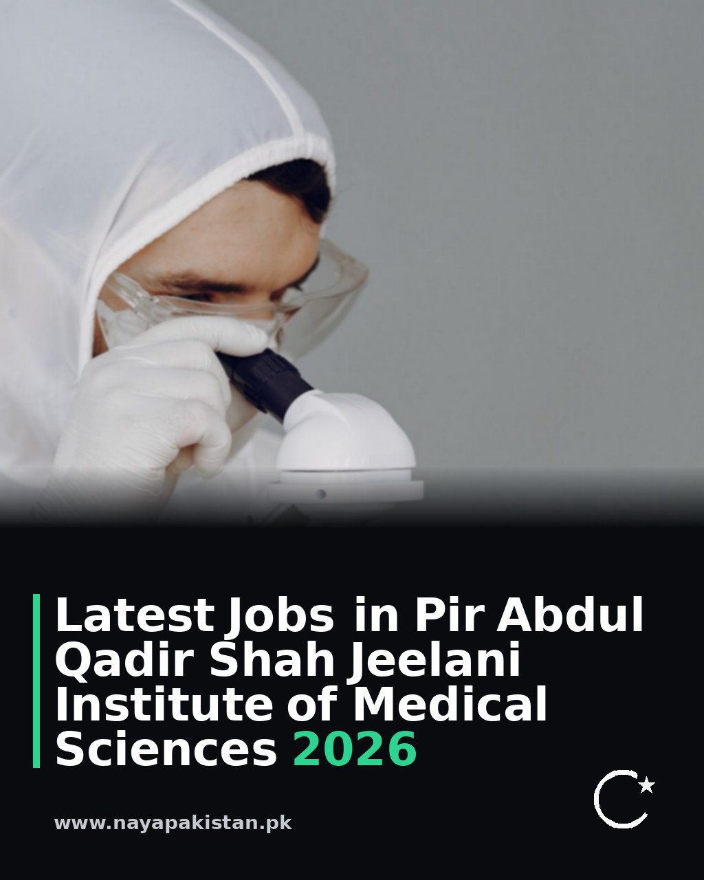 Latest Jobs in Pir Abdul Qadir Shah Jeelani Institute of Medical Sciences 2026